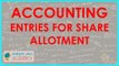 Accounting Entries for Share Allotment  | Class XII Accounts CBSE