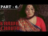Karwa Chauth [ 1978 ] - Hindi Movie in Part - 6 / 9 - Ashish Kumar - Kanan Kaushal