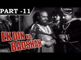 Ek Din Ka Badshah [ 1964 ] - Hindi Movie in Part - 11 / 11 - Daljit | Mohan Choti