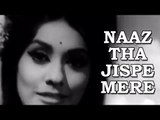 Naaz Tha Jispe Mere - Fareb [ 1968 ] - Mukesh - Usha Khanna