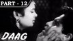 Daag [ 1952 ] - Hindi Movie In Part - 12 / 12 - Dilip Kumar - Nimmi