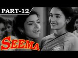 Seema [ 1955 ] - Hindi Movie in Part 12 / 14 - Nutan - Balraj Sahni - Shubha Khote