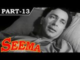 Seema [ 1955 ] - Hindi Movie in Part 13 / 14 - Nutan - Balraj Sahni - Shubha Khote