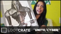 Loot Crate Unboxing - UNITE AND CYBER! (MAY/JUNE 2015)