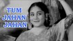 Tum Jahan Jahan Hum Wahan Wahan - Apna Haath Jagannath [ 1960 ] - Kishore Kumar