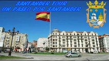 Por las Calles de Santander , Cantabria / Cities in Spain - Streets of Santander