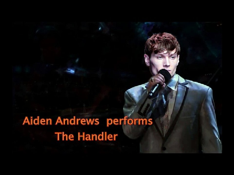 NEW NEW ___Aiden Andrews perfoms The Handler