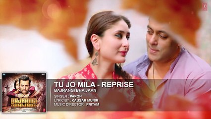 Tu Jo Mila Full HD Song Bajrangi Bhaijaan Movie
