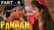 Panaah [ 1992 ] - Hindi Movie In Part - 8 / 12 - Naseeruddin Shah - Pallavi Joshi