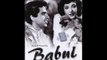 BABUL (1950) - Mera Jeevan Sathi Bichhad Gaya | Lo Khatm Kahani Ho Gayi - (Audio)