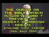 Ahmed Deedat Answer - Why do you claim Islam to be the true religion?