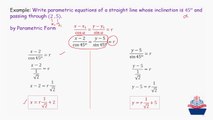 Symmetric Form or Parametric Form of equation of straight line (2)