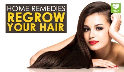 Regrow Your Hair Naturally - Home Remedy | Health Tips