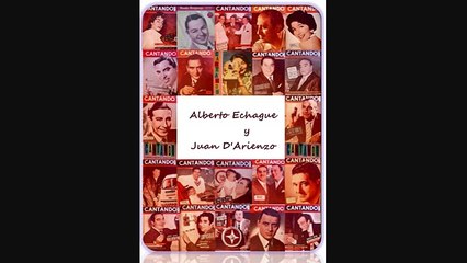 Alberto Echague - Juan  D'Arienzo - Trago Amargo - Tango