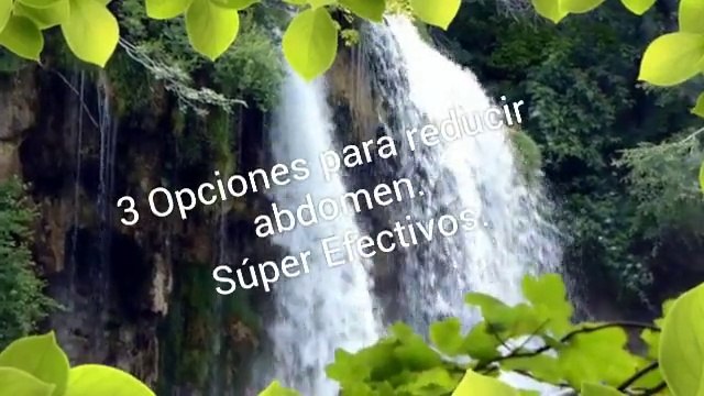 3 Opciones para reducir abdomen naturalmente.
