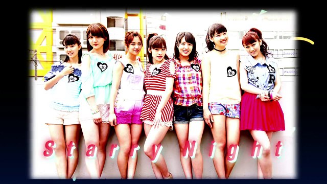 Up Up Girls (Kako Kari) Starry Night アップアップガールズ（仮） ミュージックイメージビデオ