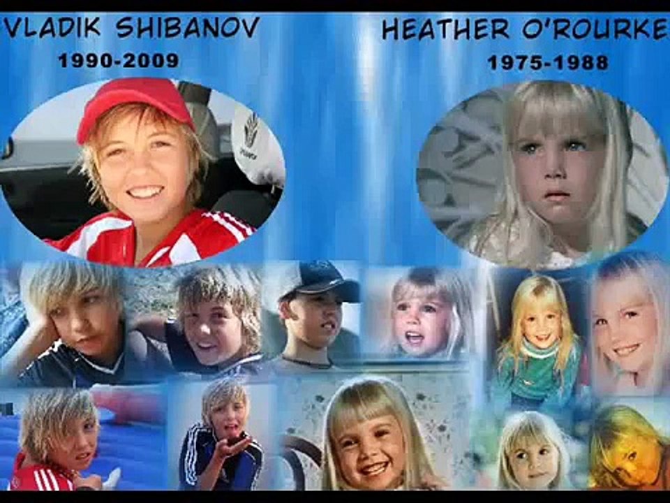 In memory of Vladik Shibanov and Heather O'Rourke