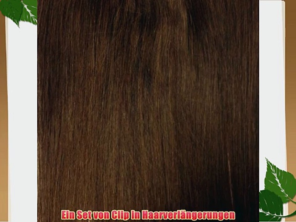 Echthaar Haarverlangerung 40 cm Schokobraun (4) Clip In Extensions. Hochwertige Remy Haare!