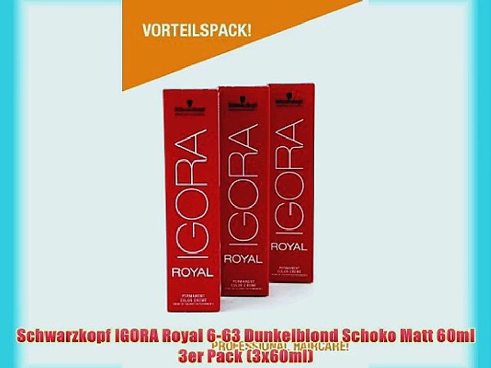 Schwarzkopf IGORA Royal 6-63 Dunkelblond Schoko Matt 60ml 3er Pack (3x60ml)