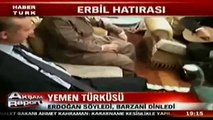 Başbakan Erdoğan, Barzani'nin Yemen Türküsü isteğini geri çevirmedi