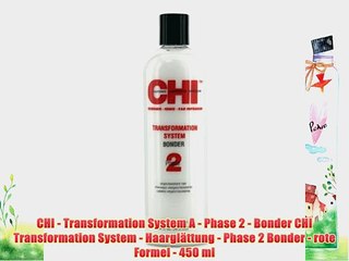 CHI - Transformation System A - Phase 2 - Bonder CHI Transformation System - Haargl?ttung -