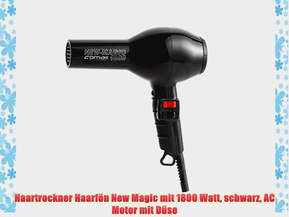 Haartrockner Haarf?n New Magic mit 1800 Watt schwarz AC Motor mit D?se
