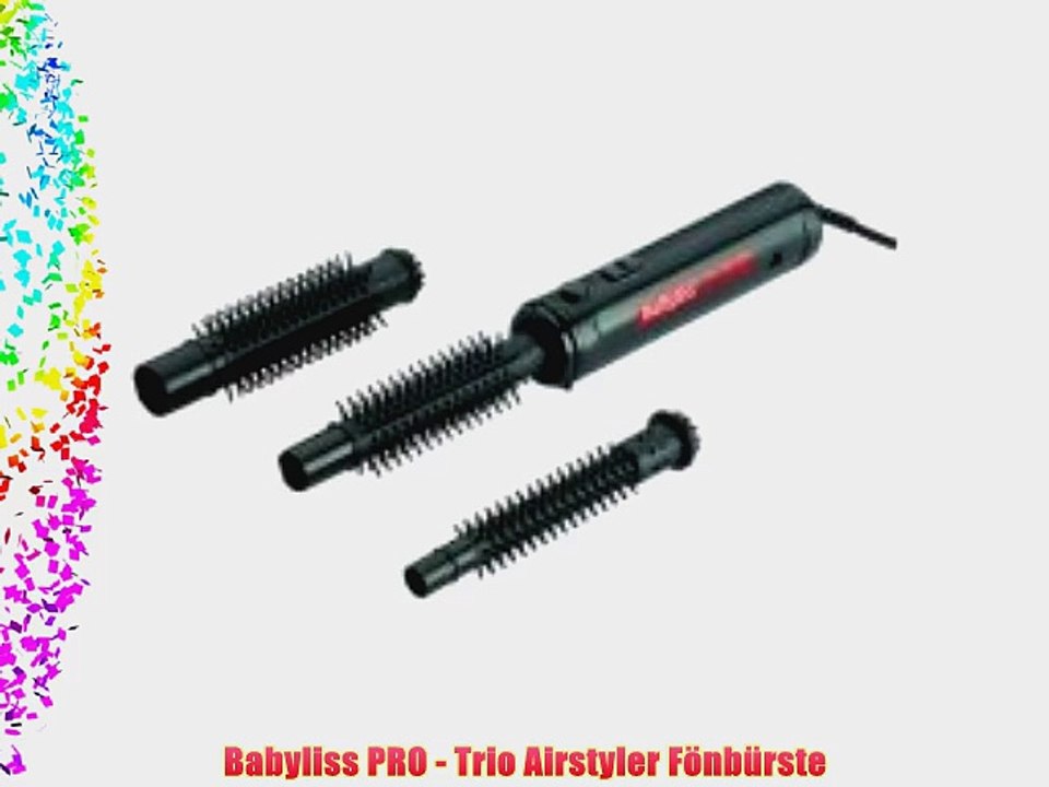 Babyliss PRO - Trio Airstyler F?nb?rste