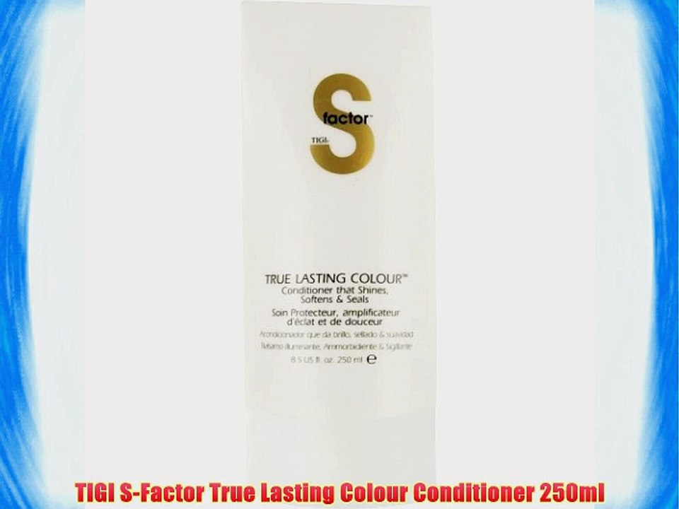 TIGI S-Factor True Lasting Colour Conditioner 250ml