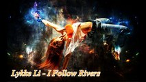 Lykke Li - I Follow Rivers