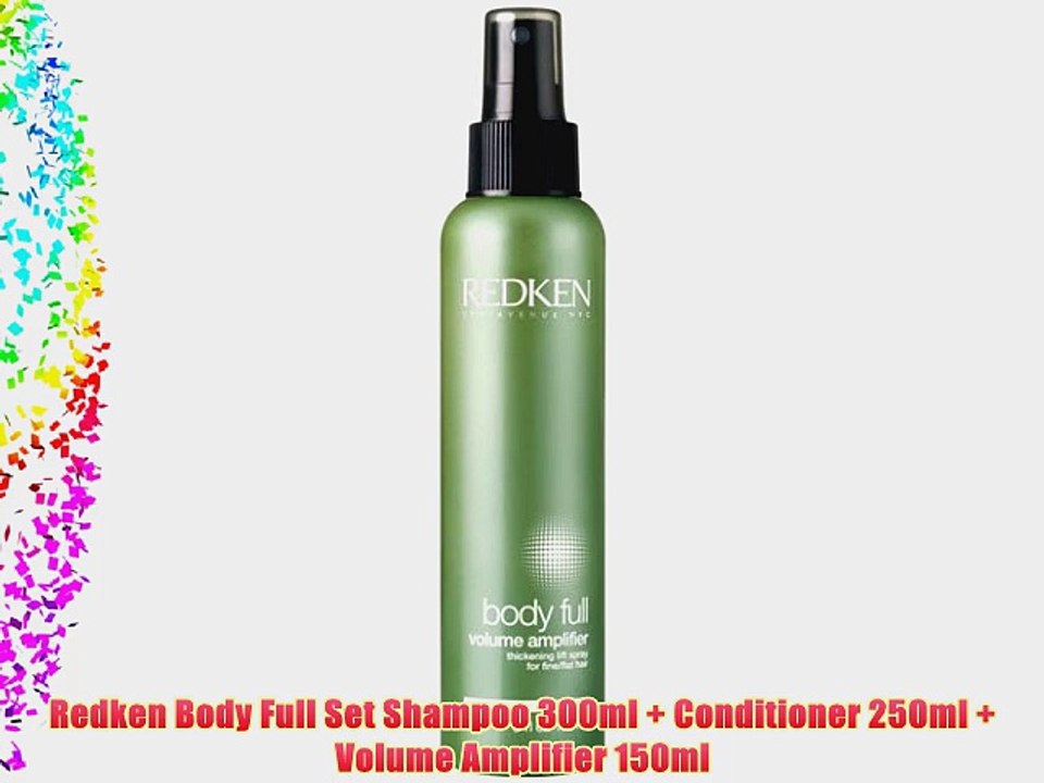 Redken Body Full Set Shampoo 300ml   Conditioner 250ml   Volume Amplifier 150ml