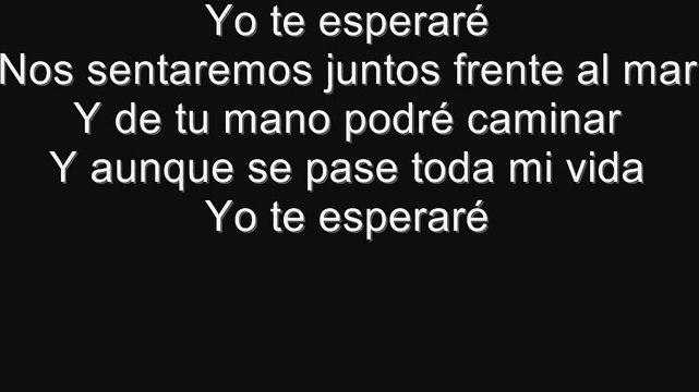 Cali & El Dandee - Yo Te Esperaré Lyrics
