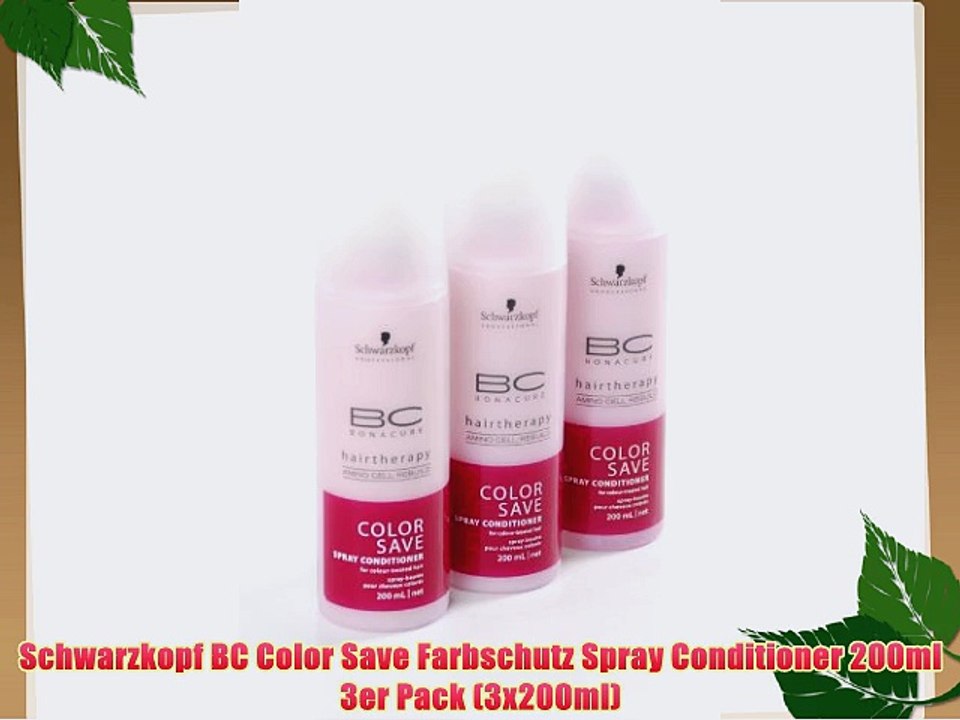 Schwarzkopf BC Color Save Farbschutz Spray Conditioner 200ml 3er Pack (3x200ml)