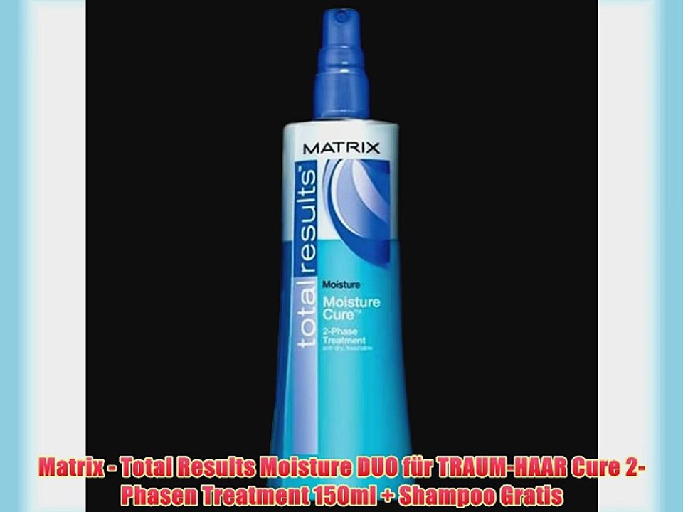 Matrix - Total Results Moisture DUO f?r TRAUM-HAAR Cure 2-Phasen Treatment 150ml   Shampoo