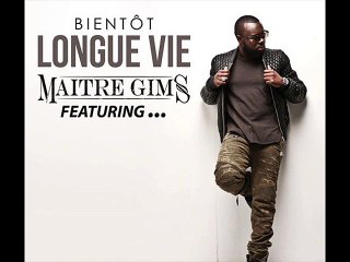 Maitre Gims - Longue Vie