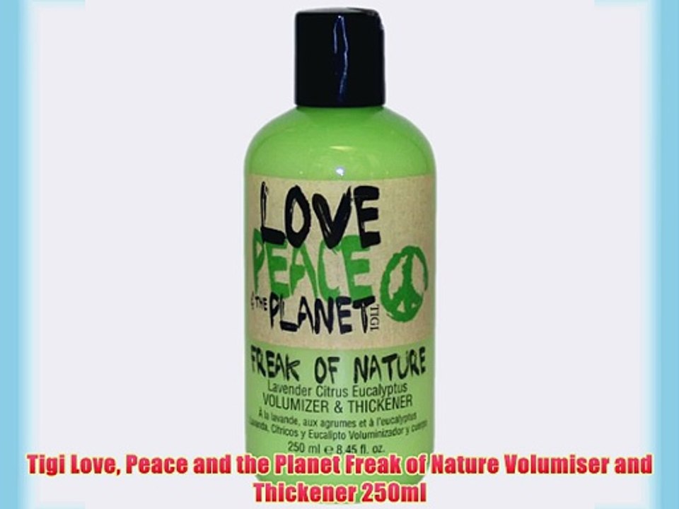 Tigi Love Peace and the Planet Freak of Nature Volumiser and Thickener 250ml