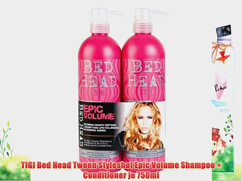 TIGI Bed Head Tween Styleshot Epic Volume Shampoo   Conditioner je 750ml