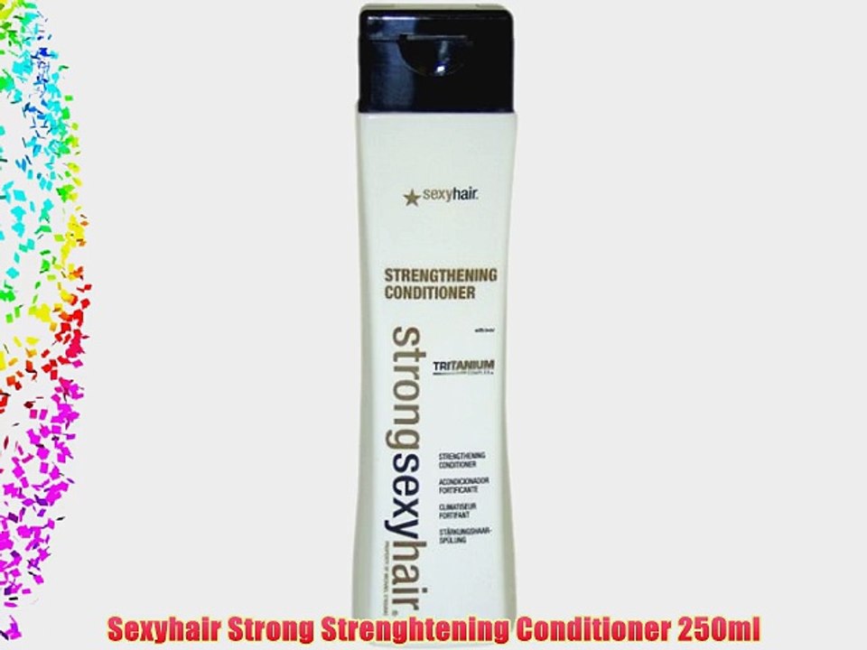 Sexyhair Strong Strenghtening Conditioner 250ml
