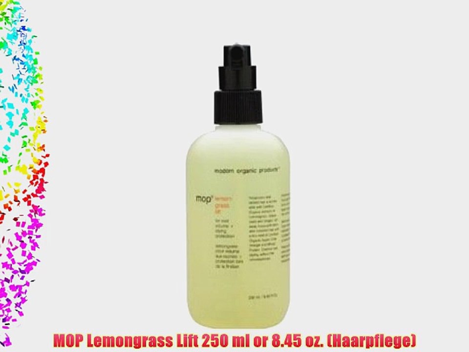 MOP Lemongrass Lift 250 ml or 8.45 oz. (Haarpflege)