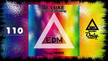 D' LUXE - BANG OF SHADING #110 EDM electronic dance music records 2014