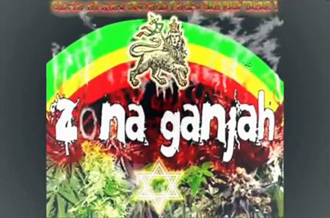 Zona ganjah- guerrero  de jah!