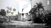 Oliver Heldens & Shaun Frank - Shades Of Grey (Ft. Delaney Jane) (Ryann Lyness Remix)