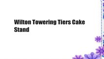Wilton Towering Tiers Cake Stand