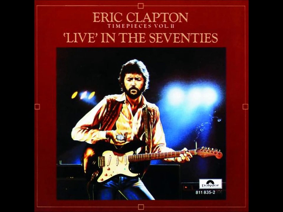 Eric Clapton - Layla - STUDIO VERSION