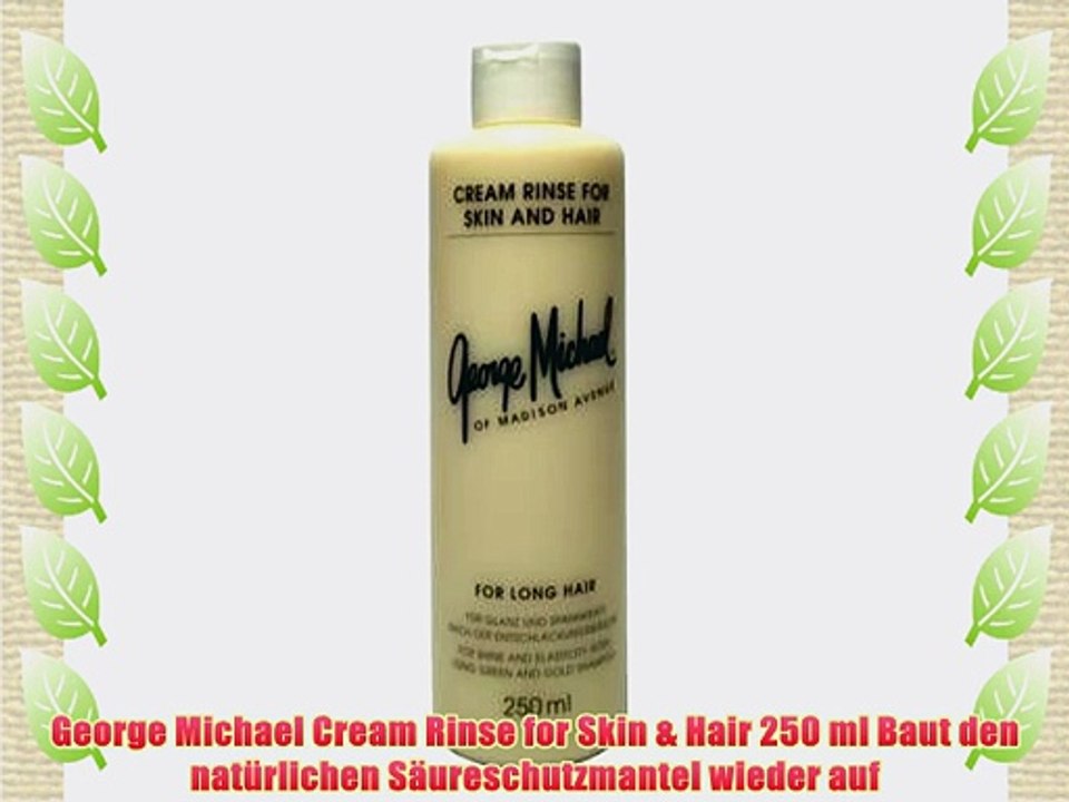 George Michael Cream Rinse for Skin