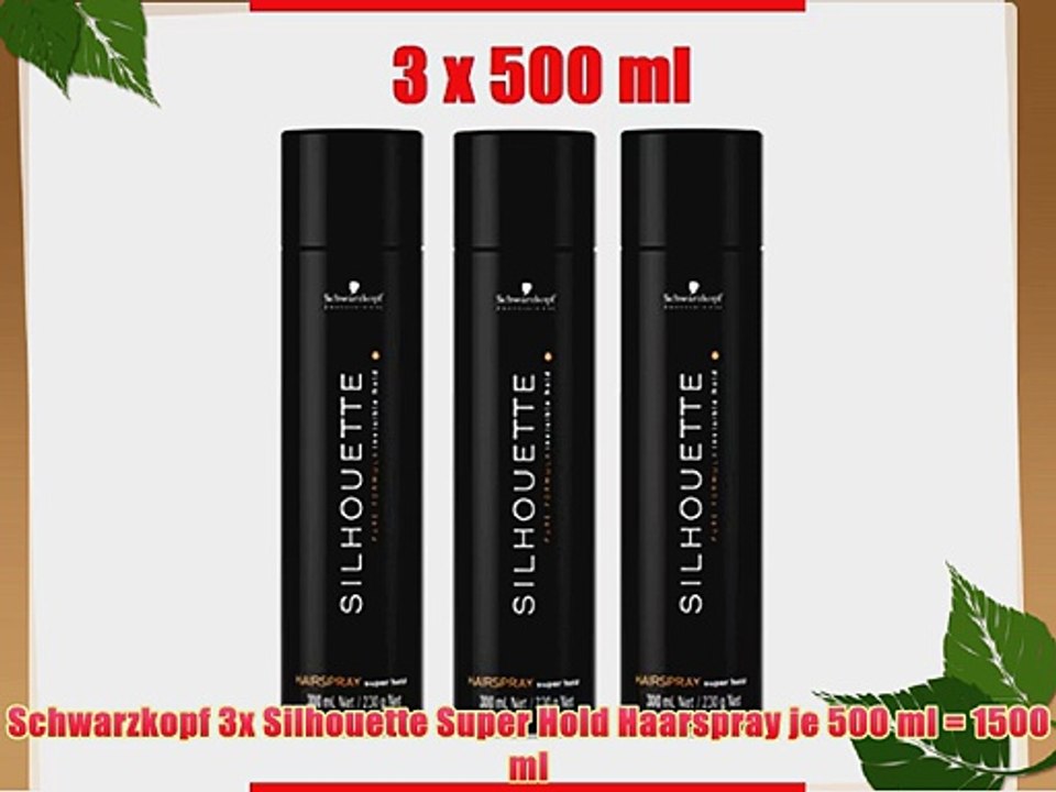 Schwarzkopf 3x Silhouette Super Hold Haarspray je 500 ml = 1500 ml