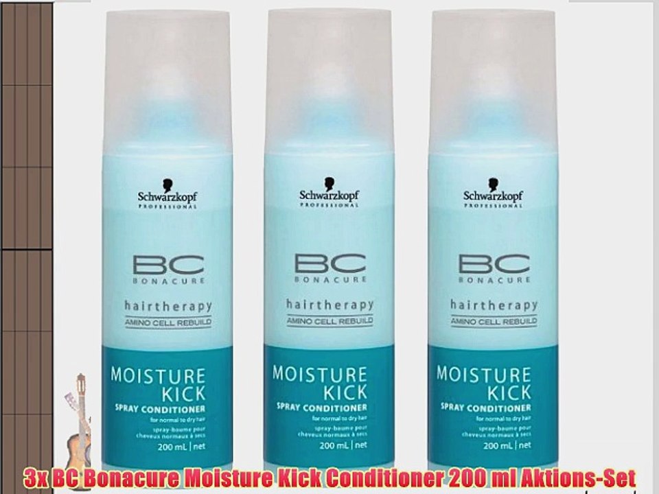 3x BC Bonacure Moisture Kick Conditioner 200 ml Aktions-Set