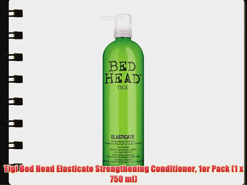 Tigi Bed Head Elasticate Strengthening Conditioner 1er Pack (1 x 750 ml)