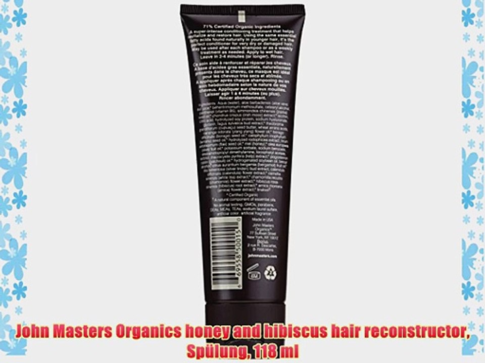 John Masters Organics honey and hibiscus hair reconstructor Sp?lung 118 ml