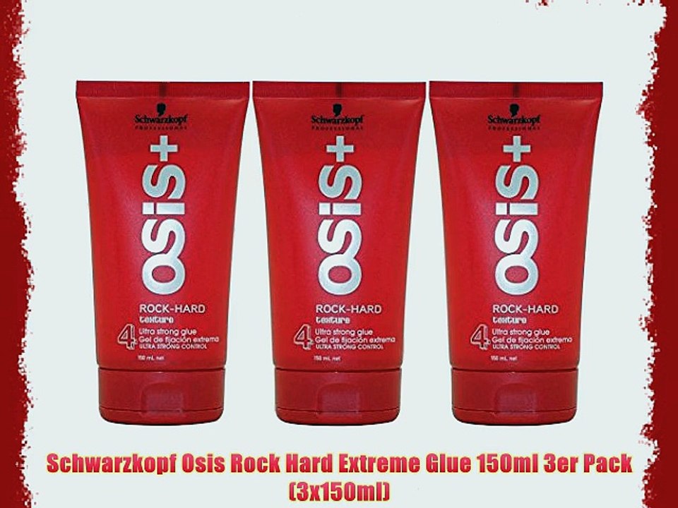 Schwarzkopf Osis Rock Hard Extreme Glue 150ml 3er Pack (3x150ml)