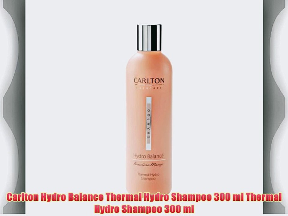 Carlton Hydro Balance Thermal Hydro Shampoo 300 ml Thermal Hydro Shampoo 300 ml